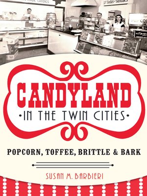 cover image of Candyland in the Twin Cities